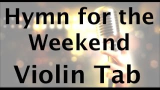 Learn Hymn for the Weekend on Violin - How to Play Tutorial