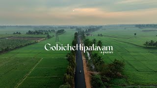 Gobichettipalayam a Journey ! 4K