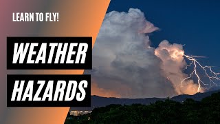 Weather Hazards | Thunderstorms, Icing, and Fog | Private Pilot Test Prep