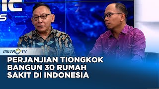 Tiongkok Bangun 30 Rumah Sakit di Indonesia, Apa Dampaknya? #economicchallenges