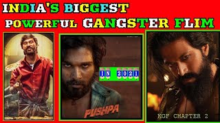 Top 5 Biggest South Indian Gangster Movies in Hindi 2021||Pushpa||KGF 2 new release date||2021 flim