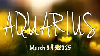 Aquarius ♒️ Posibilidad Na Pangyayari Sa Araw Ng March 9-15,2025