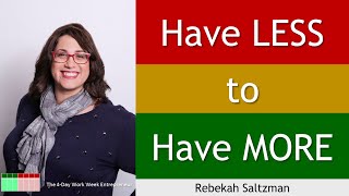 Have Less to Have More by Decluttering Your Balagan with Rebekah Saltzman