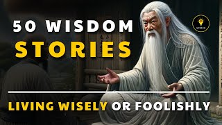 50 Life Lessons from Ancient Chinese Wisdom Stories | That Will Change Your Life
