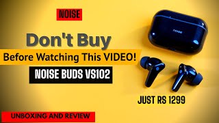 Noise Buds vs 102 unboxing and review | These TWS comes Under 1300/- 🔥🔥 ft