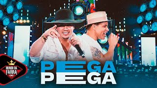 Pega Pega  - Kiko Chicabana e ‪Natanzinho Lima (LETRA E MUSICA)