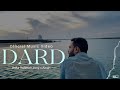 Dard  | Official Music Video | Reprise | Arifur Rahman Jony | Ainan |