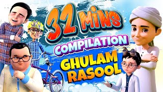 Ghulam Rasool Compilation | Ghulam Rasool 3D Animation Cartoon  Series | Kids Land Official