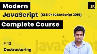 ARRAY Destructuring, OBJECT Destructuring | ES6 in Hindi - 13 #reactjs #javascript