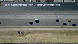 Take a look at the top 10 busiest intersections in Omaha, Douglas County