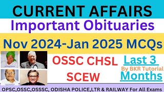 Obituaries Current Affairs Last 3 months From Nov 2024 to Jan 2025 | For OSSC CGL CHSL/LTR/OP