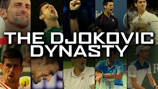 The Djokovic Dynasty - An Epic Tribute