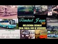 [ Sejarah Bus Legendaris ] TIMBUL JAYA Group | Melegenda Sebagai Cikal Bakal Bus di Wonogiri