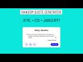 Build a Random Quote Generator  in HTML   CSS  & JavaScript