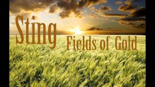 Sting - Fields of gold *HQ*