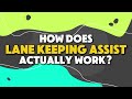 lane keeping assist how does it really work