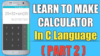 Learn To Make Calculator Using C Language || Dev C++
