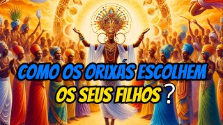 Como são os filhos de cada Orixá? Características e como são escolhidos