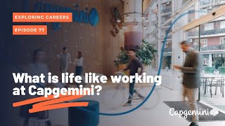 What is life like working at Capgemini? 🤔