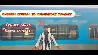 🔥💥 Chennai central to coimbatore journey 💥 kovai express #train #traintravel #trainjourney #journey