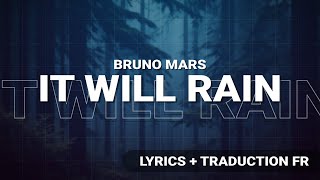 It Will Rain - Bruno Mars | Paroles et Signification