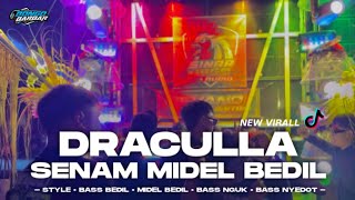 DJ DRACULLA SENAM MIDEL JINGLE SINARJAGO AUDIO FULL TROTOK BASS BEDIL • BONGOBARBAR