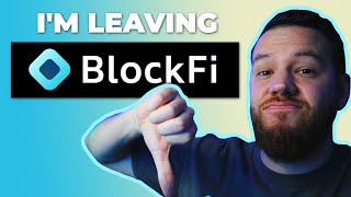 I'm Leaving Blockfi... (How To Withdrawal From Blockfi Tutorial)