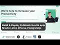 Build and Deploy a Fullstack Next.js 14 App with Shadcn, Tailwind, Zod, Prisma & PostgreSQL