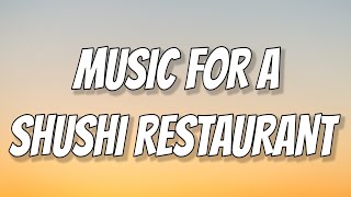 Harry Styles - Music For A Sushi Restaurant (Lyrics)