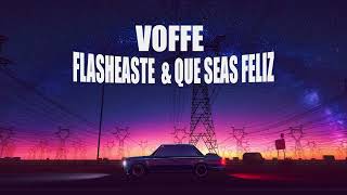 Flasheaste \u0026 Que seas feliz - Voffe (visualizer)