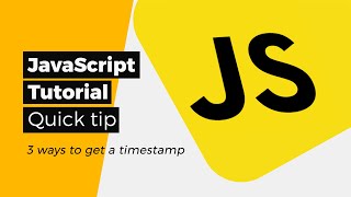 💻JavaScript Tutorial - Date - 3 ways to get a timestamp - A quick tip