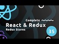 Complete React Tutorial (& Redux) #35 - Redux Stores