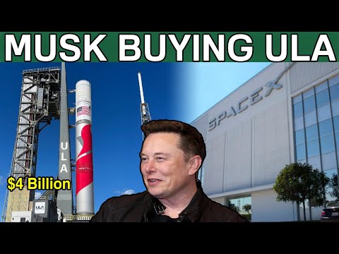 ULA is being sold… Will SpaceX buy it?