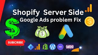 Shopify Server-Side Tracking Google Ads Error Fix | Resolve Conversion Tracking Issues