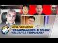 Kasus Suap 3 Hakim, Pakar: Kejaksaan Perlu Selidiki Keluarga Terpidana - [Metro Pagi Primetime]