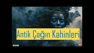 Antik Çağlarda Ege Köylerindeki Kahin Kadınlar - Ildırı Kahini - Türkçe Dublaj Belgesel