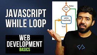JavaScript While Loop | Web Development Basics Course