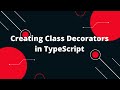 Typescript Tutorial #67  Creating Class Decorators in TypeScript