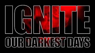 Ignite - Fear is our tradition