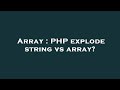 Array : PHP explode string vs array?