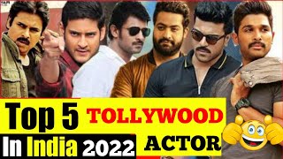 TOP-5 SOUTH INDIAN ACTOR TOLLYWOOD 2022 || BEST OF YOU ||