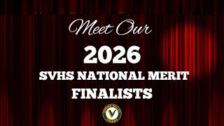 2026 SVHS National Merit Scholarship Finalists