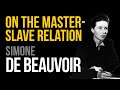 On the Master-Slave Relation by Simone de Beauvoir