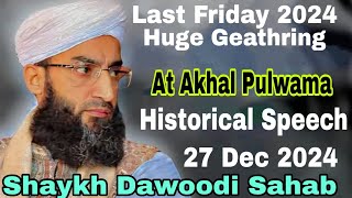 Fazilyat e Ambiya Kiraam/27 Dec 2024 Jummah Bayan By Moulana Ab Rashid Dawoodi Sahab At AkhalPulwama