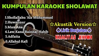 Kumpulan Sholawat Merdu | Karaoke  Lirik | versi Gitar Akustik