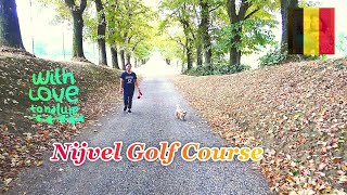 BELGIUM / NIJVEL GOLF COURSE / WALKING TOUR / @Ellaslife71