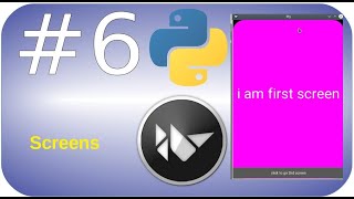 #06 Screen,Screen Manager ,Screen Transition ,#kivy,#screen,#python