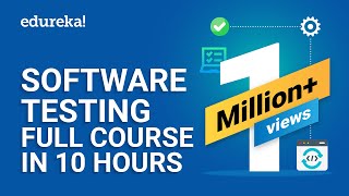 Software Testing  Course In 10 Hours | Software Testing Tutorial | Edureka
