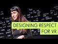 Facebook's Michelle Cortese - Designing Respect for Virtual Reality