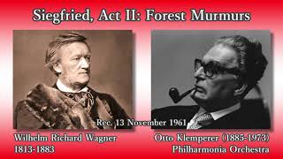 Wagner: Forest Murmurs, Klemperer \u0026 The Phil (1961) ワーグナー 森のささやき クレンペラー